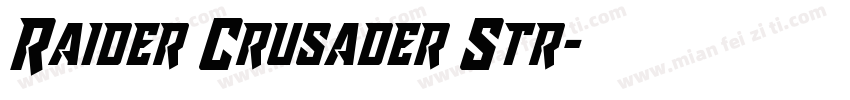 Raider Crusader Str字体转换